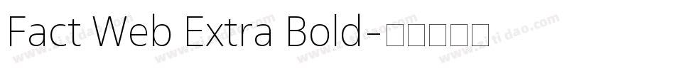 Fact Web Extra Bold字体转换